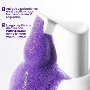 Espuma morada Purple Smile: aplique 2 pulsaciones y cepille sus dientes como lo hace regularmente.