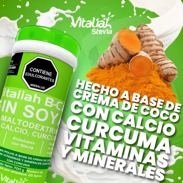 B-Cal Malteada Vitalia Stevia: hecho a base de crema de coco, calcio, curcuma y vitaminas.
