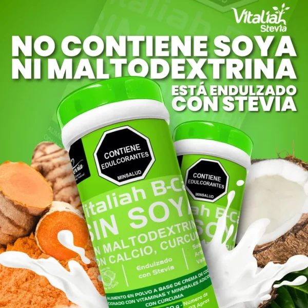 B-Cal Malteada Vitaliah sin soya ni maltodextrina, endulzada con stevia.