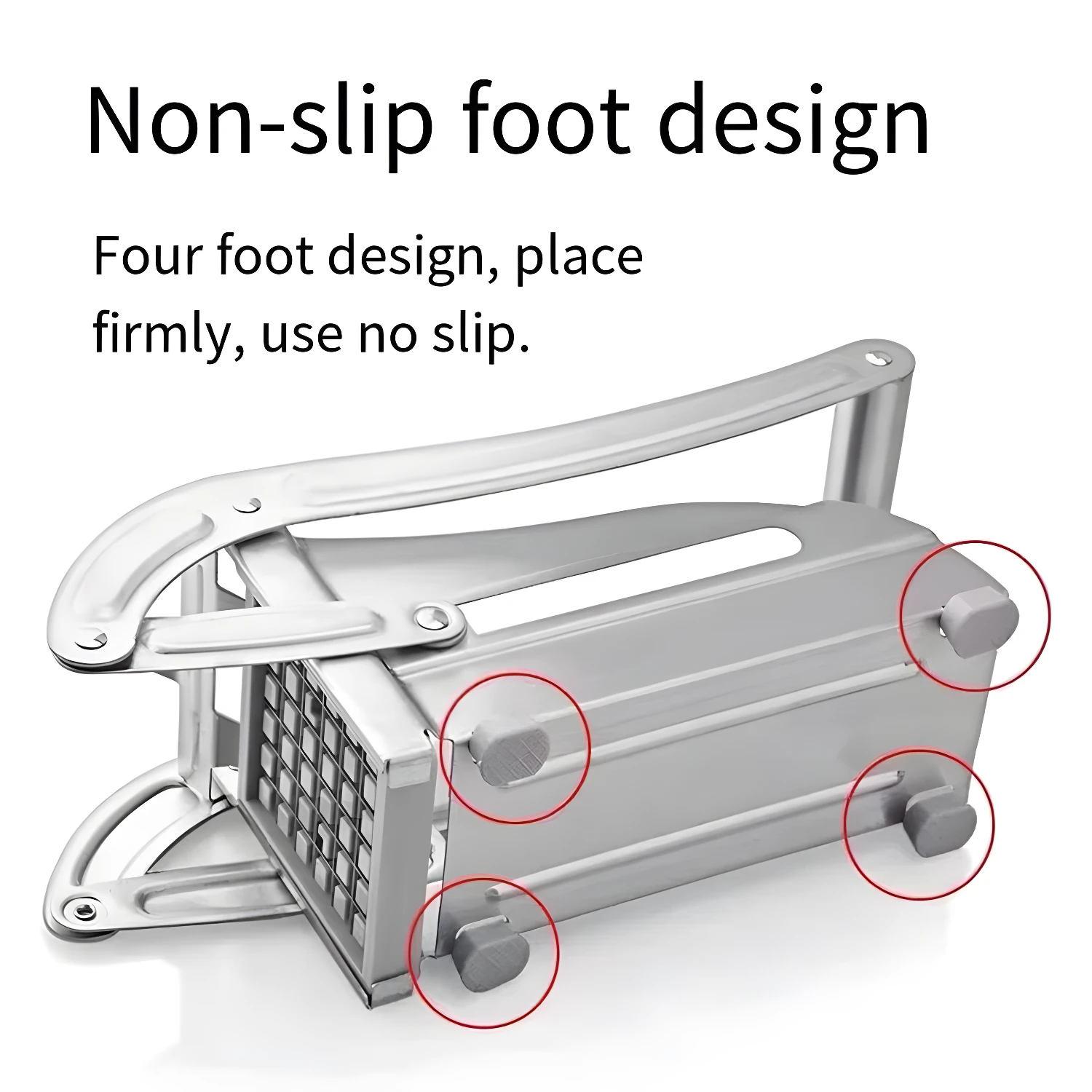 Cortador de papas fritas con diseño de cuatro pies antideslizantes para mayor estabilidad.