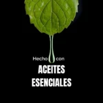 Hoja verde con gota de aceite esencial cayendo, texto "Hecho con ACEITES ESENCIALES"