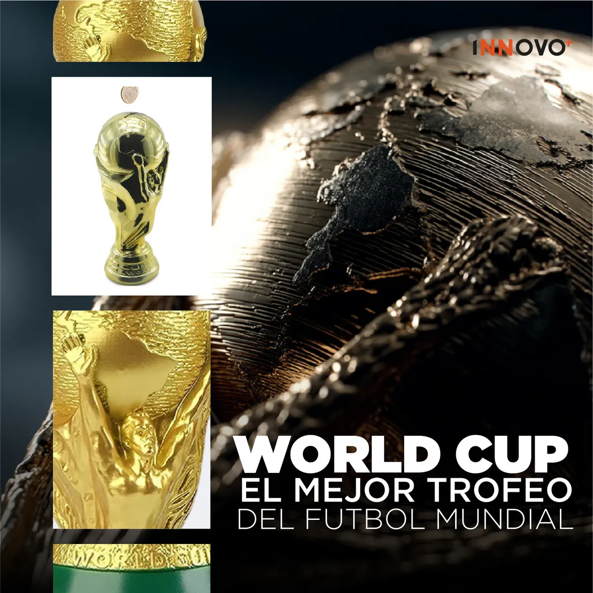 Dos alcancías doradas Trofeo Copa Mundial 30cm junto a primer plano textura metálica. Leyenda "WORLD CUP EL MEJOR TROFEO".