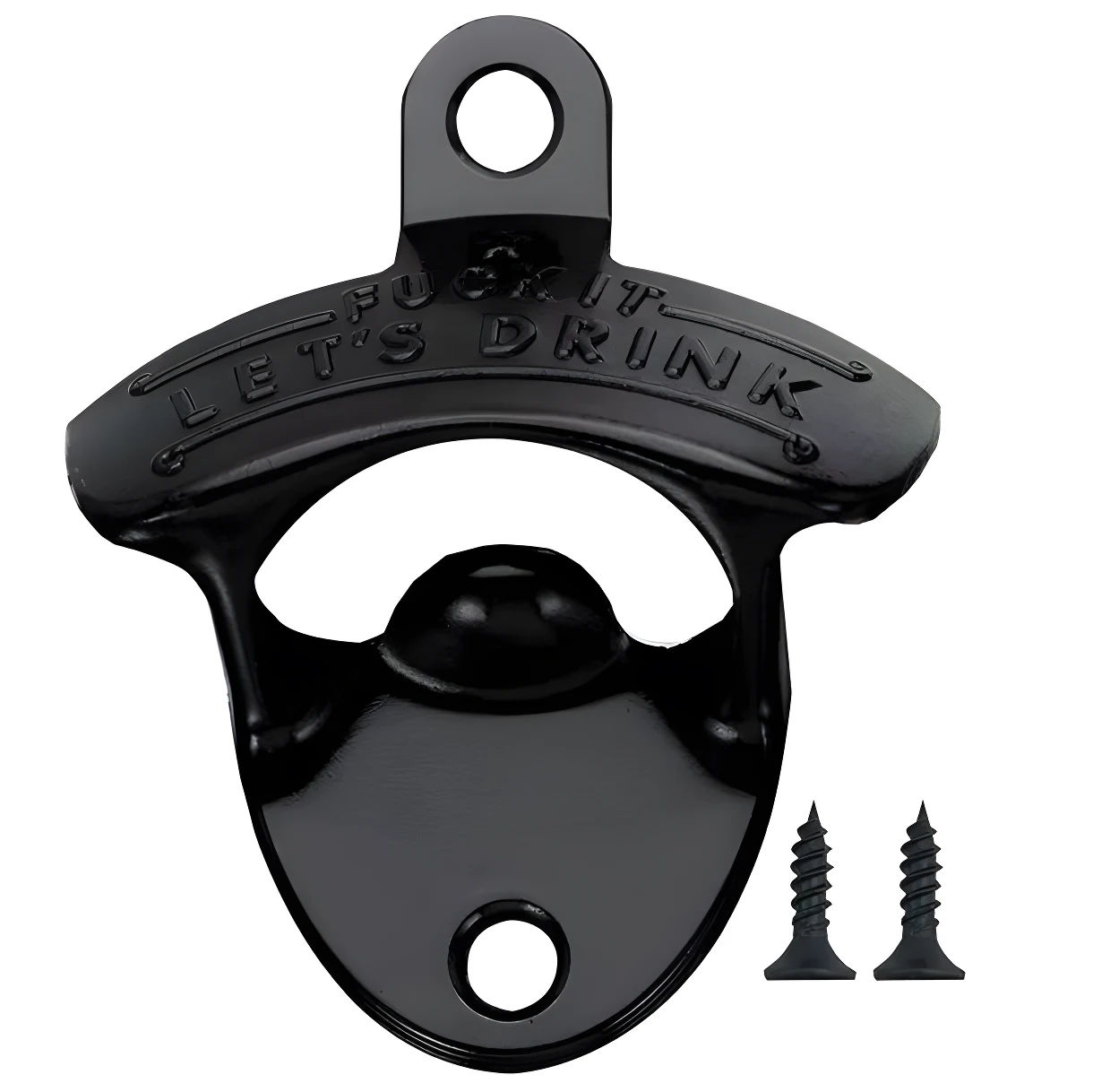 Destapador de pared negro mate con la frase "FUCK IT LET'S DRINK" en relieve, incluye dos tornillos de montaje a juego para su instalación.