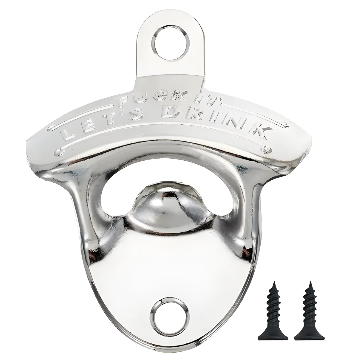 Destapador de pared cromado con frase grabada Let's Drink, incluye dos tornillos de fijación negros dispuestos a la derecha del accesorio.