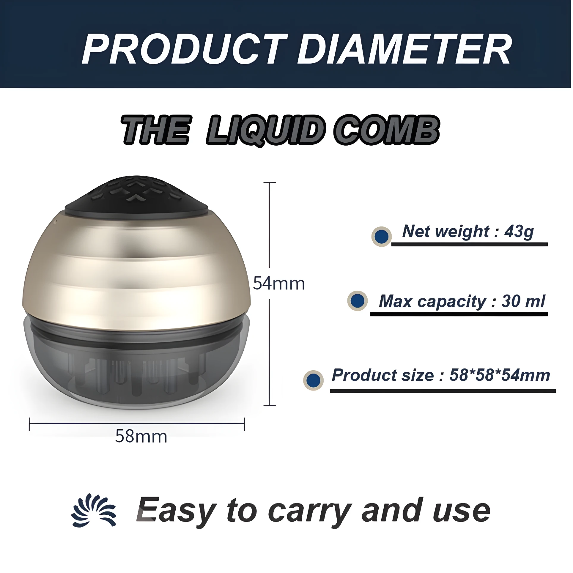 Masajeador líquido para cuero cabelludo, base de 58mm y altura de 54mm. Capacidad de 30 ml, peso 43g.