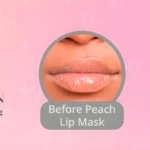 Antes y después de mascarilla labial de durazno: labios hidratados y brillantes. Experiencia en perfección labial.