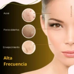 Primer plano de rostro femenino con tres círculos que muestran acné, poros abiertos y envejecimiento, vinculados al producto "Alta Frecuencia".