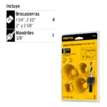 Juego de 4 brocas sierras pretul acero al carbono 1 1/4", 2", 2 1/8" y 2 1/2" con mandril 3/8".