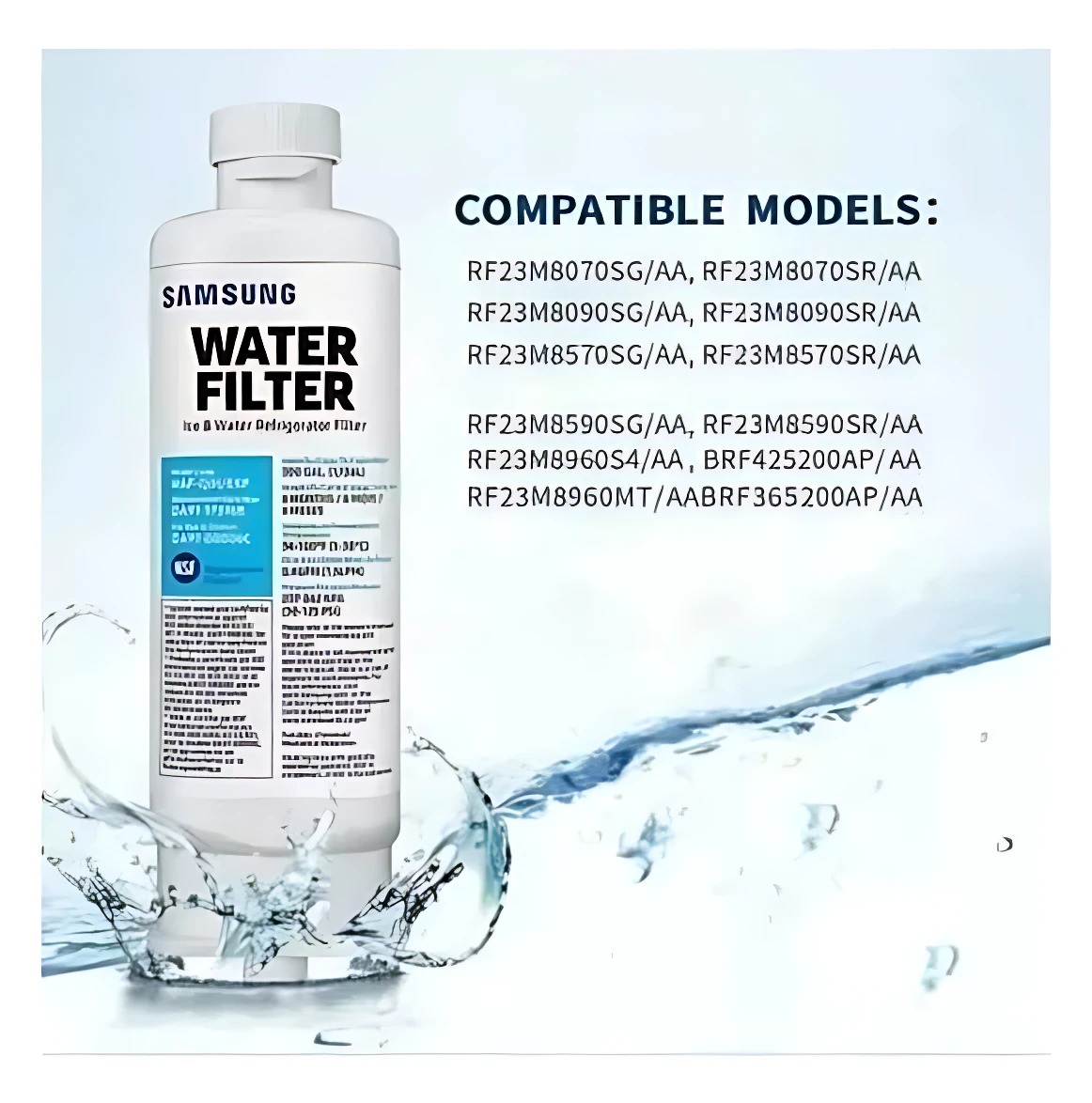 Filtro de agua Samsung blanco con etiqueta azul y texto negro, rodeado de salpicaduras de agua sobre fondo claro. Compatible con modelos RF23M8070SG/AA y otros.