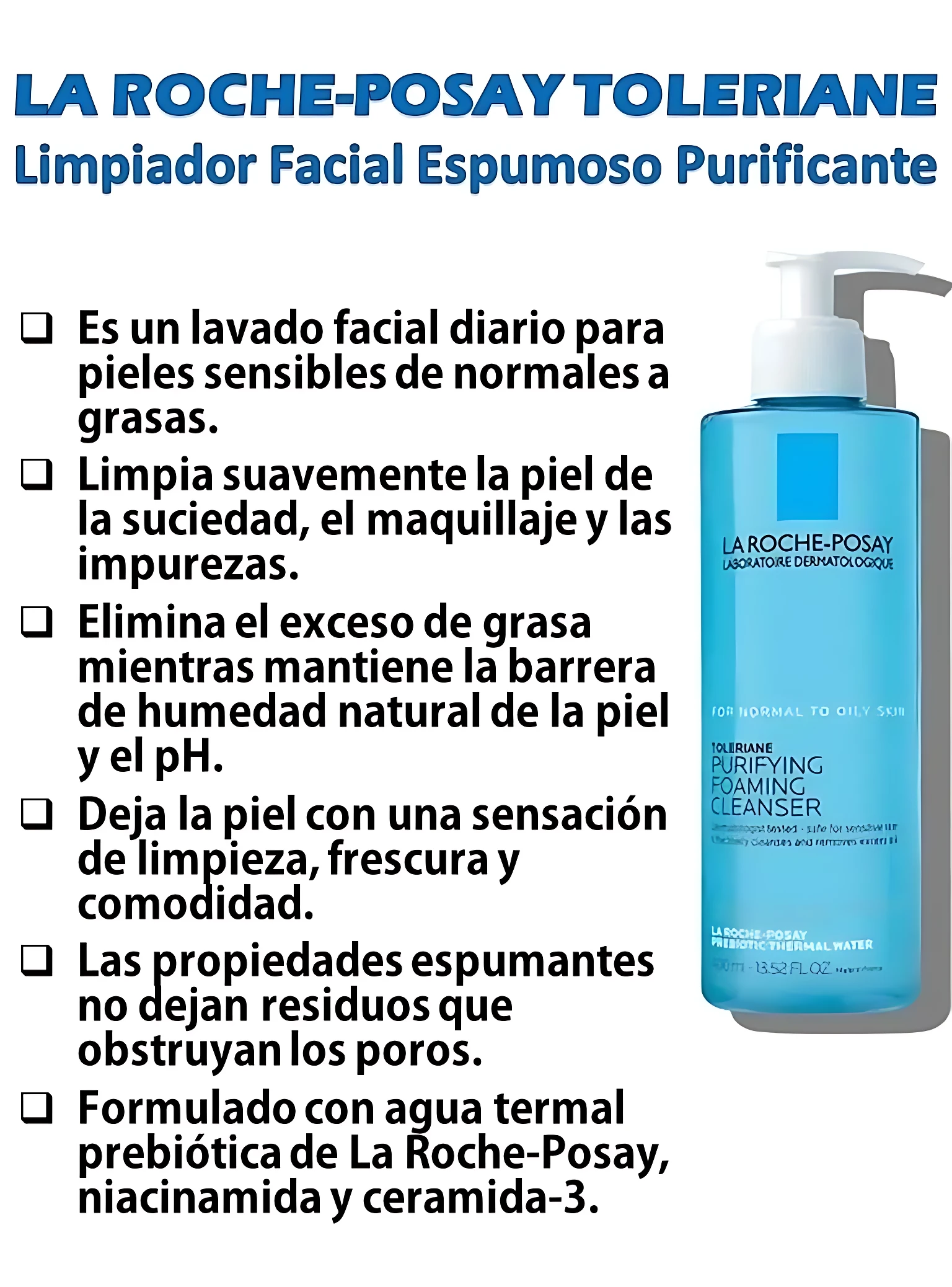 La Roche-Posay Toleriane limpiador facial espumoso purificante para pieles sensibles, normales a grasas.