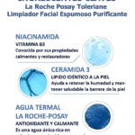 La Roche-Posay Toleriane Espuma Limpiadora Purificante: ingredientes clave como niacinamida, ceramida 3 y agua termal.