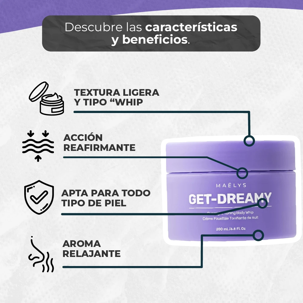 Crema reafirmante Get-Dreamy de Maelys en presentación morada con textura whip, apta para todo tipo de piel y aroma relajante.