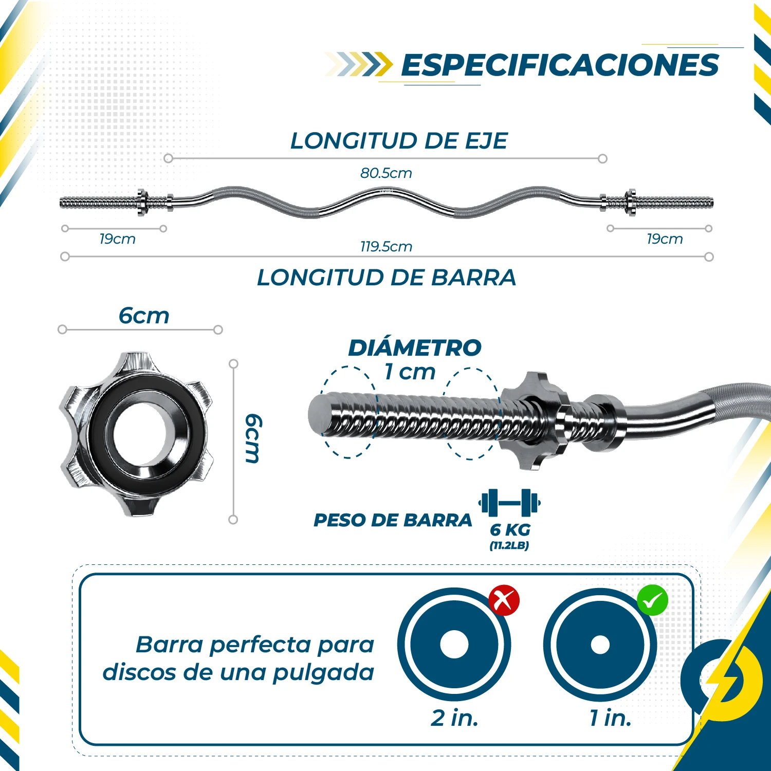 Barra curl EZ de acero cromado con diseño en ángulo, 120 cm de longitud total, eje de 80,5 cm y diámetro de 1 cm. Incluye discos de 1 pulgada y pesa 6 kg. Ideal para entrenamiento de bíceps con menor impacto articular.