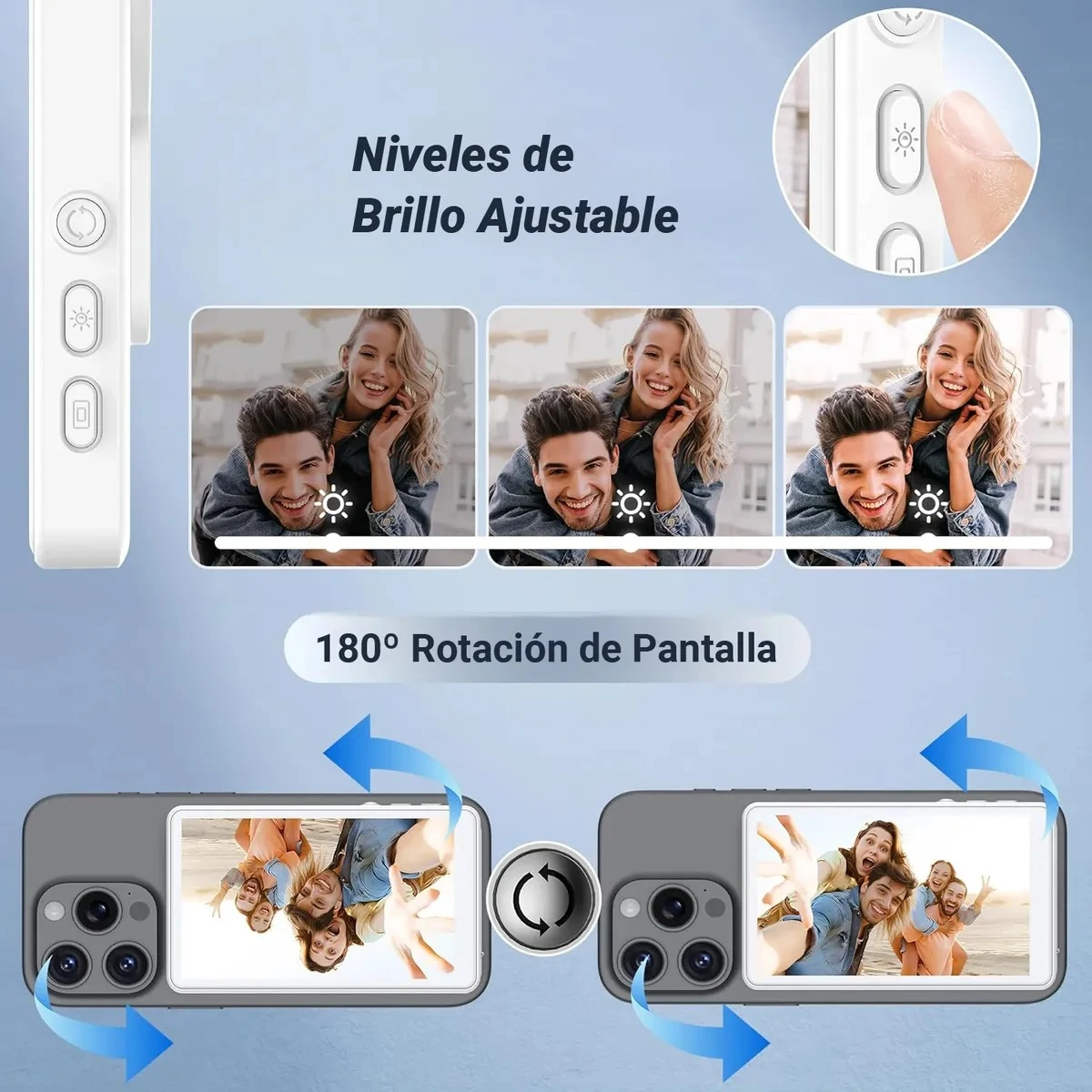 Selfie Pantalla con luz ajustable y rotación 180 grados, mostrando control de brillo y giro de pantalla para selfies en cualquier ángulo.