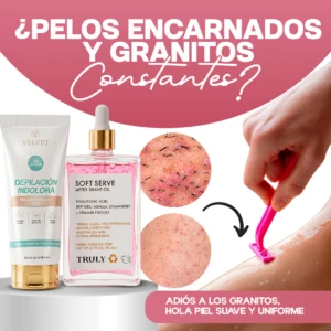 Kit de depilación sin dolor con crema y aceite, mostrando productos Velvet y Truly, piel con granitos antes y después, y mano usando navaja rosa sobre brazo.
