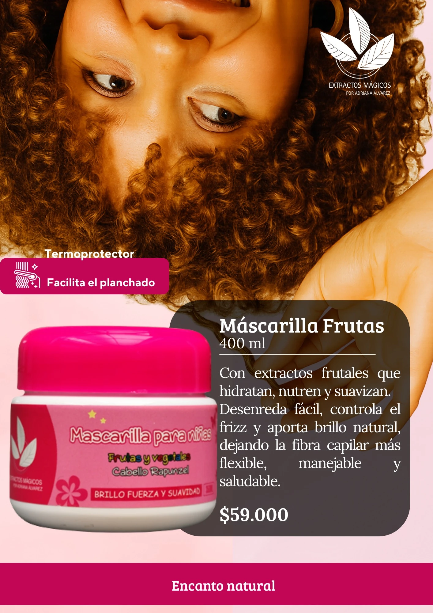 Mascarilla capilar de frutas en frasco rosa de 400 ml, con etiqueta que indica hidratación profunda y control del frizz, sobre fondo claro con modelo de cabello rizado.