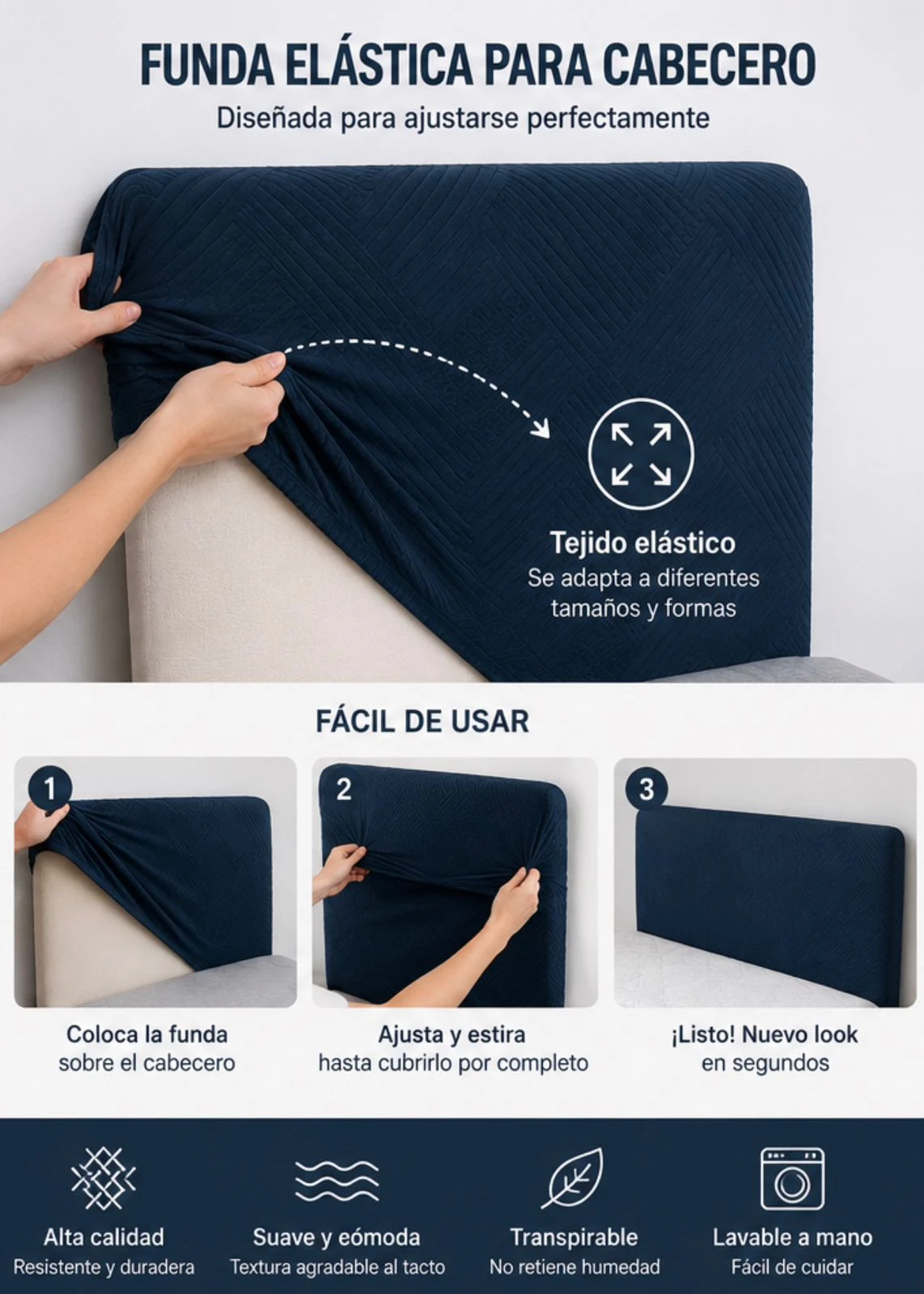 Funda elástica azul marino para cabecero de cama, con tejido estirable que se ajusta a diferentes formas. Se muestra en proceso de instalación sobre cabecero beige, con manos ajustando la tela. Incluye iconos que destacan resistencia, suavidad, transpirabilidad y facilidad de lavado.