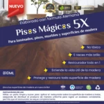 Restaurador de madera Pisos Mágicos 5X, 810 ml. Producto en bote con etiqueta azul y texto blanco sobre fondo de piso de madera pulida. Incluye sellos de calidad, garantía y beneficios como brillo extra y protección.