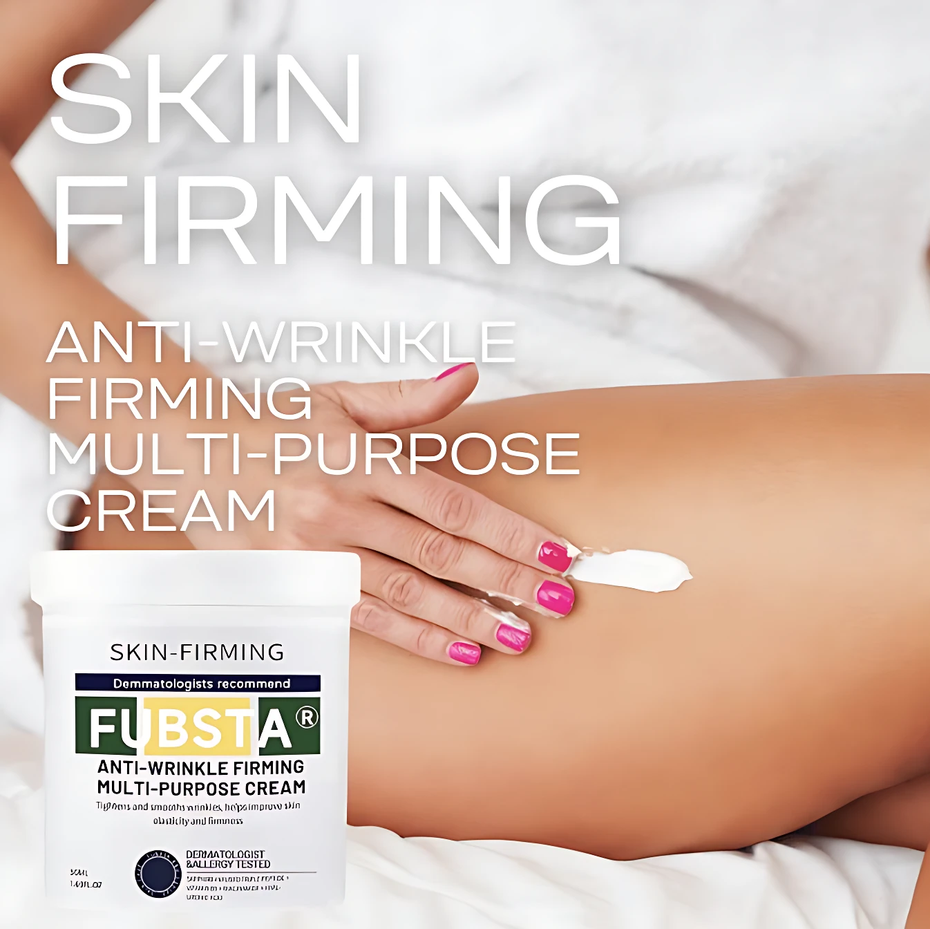 Crema Skin Firming Fubsta en presentación blanca, con mano aplicando producto sobre piel de muslo; etiqueta frontal muestra nombre, función antiarrugas y recomendación dermatológica.