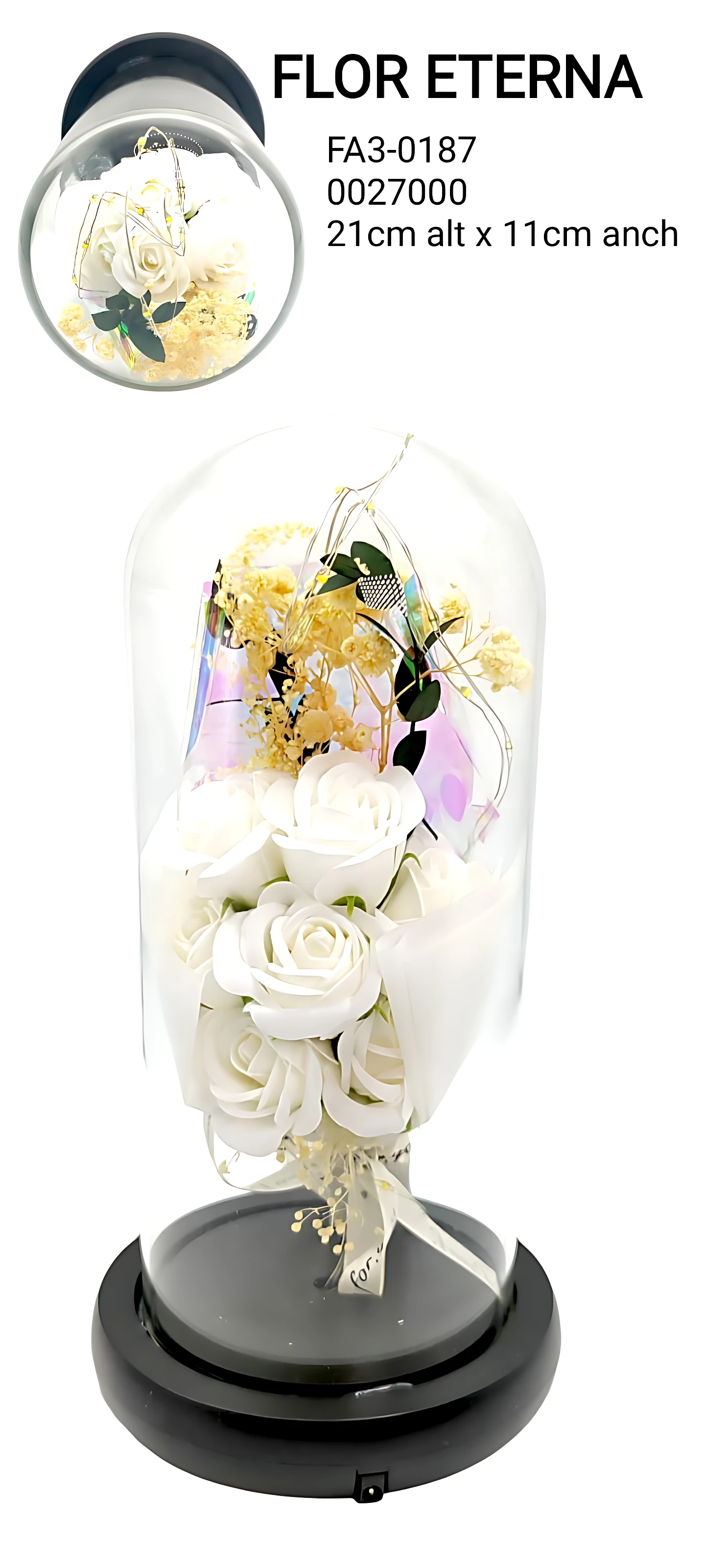 Domo de vidrio con arreglo floral eterno en blanco y amarillo, sobre base negra circular. Incluye rosa blanca, flores amarillas y hojas verdes, con detalles de cintas blancas. Medidas visibles: 21 cm de altura por 11 cm de ancho.