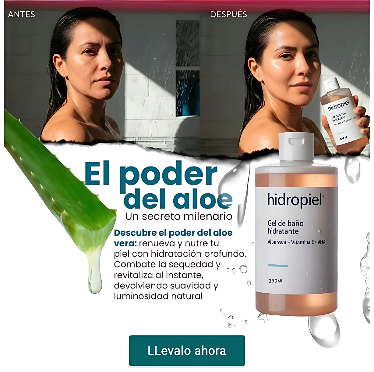 Bote de 200 ml de gel de baño Hidropiel con aloe y vitamina E, mostrando antes y después de uso en piel, con gotas de agua y texto descriptivo.