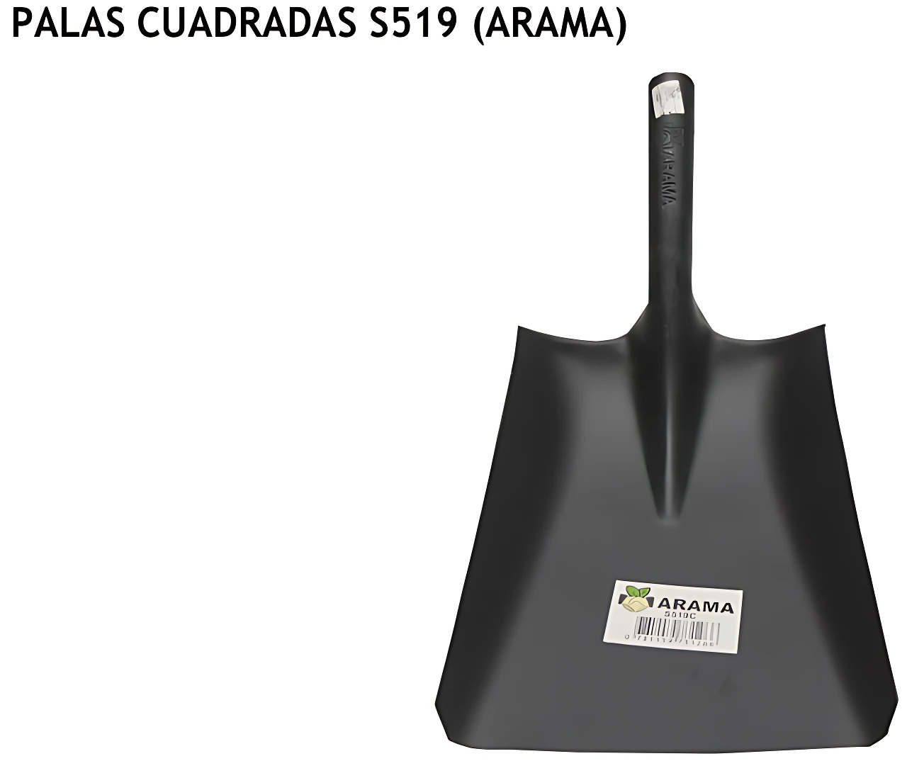 Pala cuadrada negra de Arama, modelo S519, sin mango, con etiqueta visible en la superficie frontal.