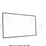 Pantalla de proyección rectangular con marco negro, vista frontal en ángulo ligero. Texto visible indica proyección de 84 pulgadas y peso de 85g.
