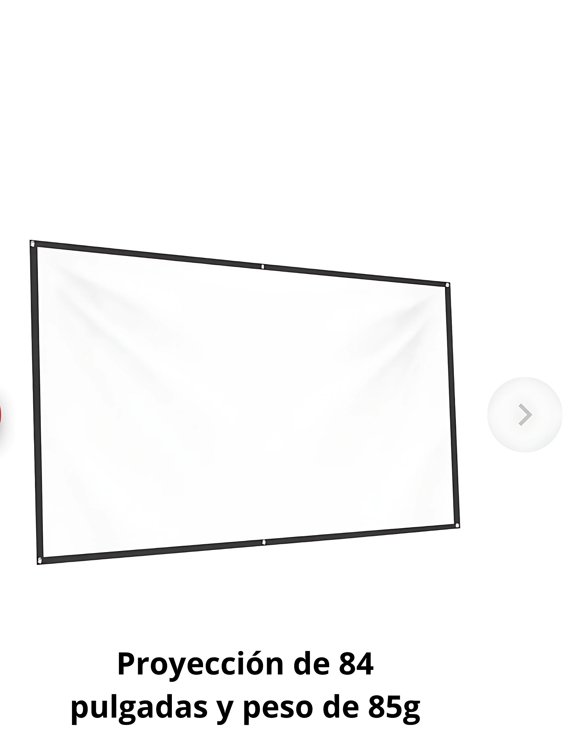 Pantalla de proyección rectangular con marco negro, vista frontal en ángulo ligero. Texto visible indica proyección de 84 pulgadas y peso de 85g.