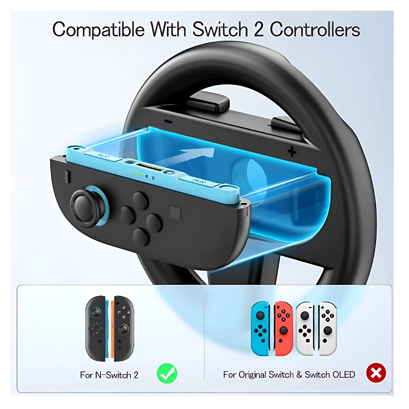 Volante negro compatible con controles Switch 2, mostrando inserción de mando azul en compartimento frontal. Incluye diagrama inferior que indica compatibilidad con N-Switch 2 (marcado con check verde) y no con modelos originales u OLED (marcado con X roja).