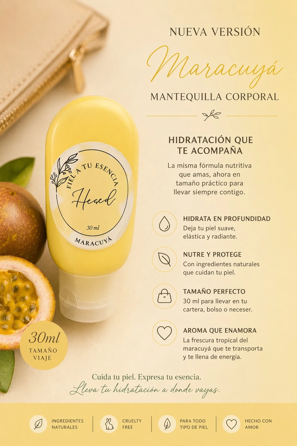 Mantequilla corporal Maracuyá de 30ml, presentación viaje en tono amarillo con etiqueta redonda y detalles botánicos, acompañada de frutos de maracuyá y bolsa de tela beige.