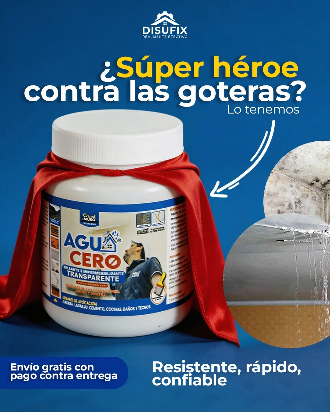 Bote blanco de impermeabilizante Aguacero Gris 7A con etiqueta azul y roja, envuelto en capa roja tipo capa de héroe, sobre fondo azul. Incluye de gotas de agua y superficie tratada.