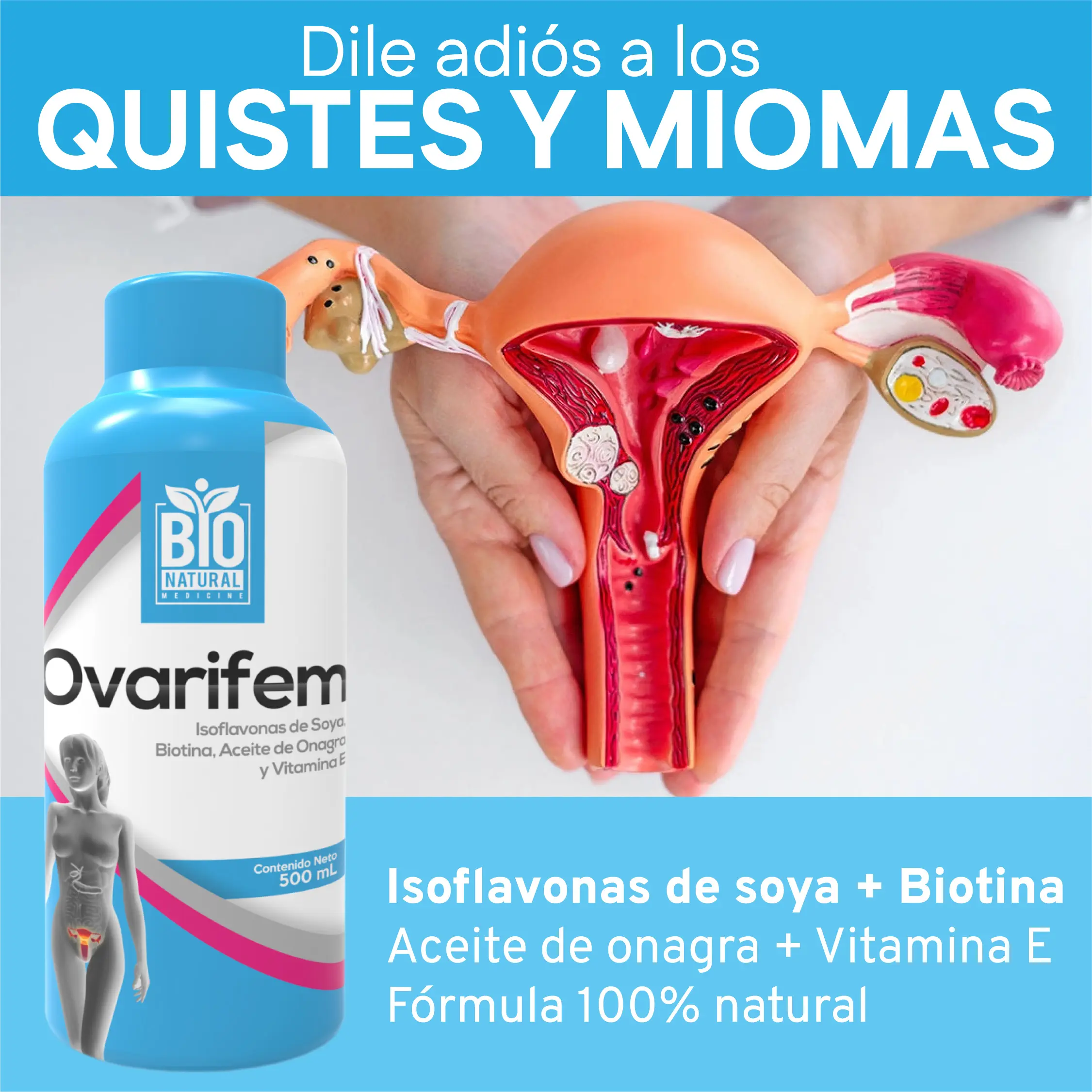 Botella azul de suplemento líquido Ovarifem 500 ml junto a un modelo anatómico uterino con quistes y texto publicitario sobre salud femenina.