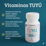 Frasco blanco de Vitaminas Tuyú con tapa a rosca, contiene 25g para 30 porciones, formulado con biotina, colágeno y vitaminas para fortalecer el cabello.