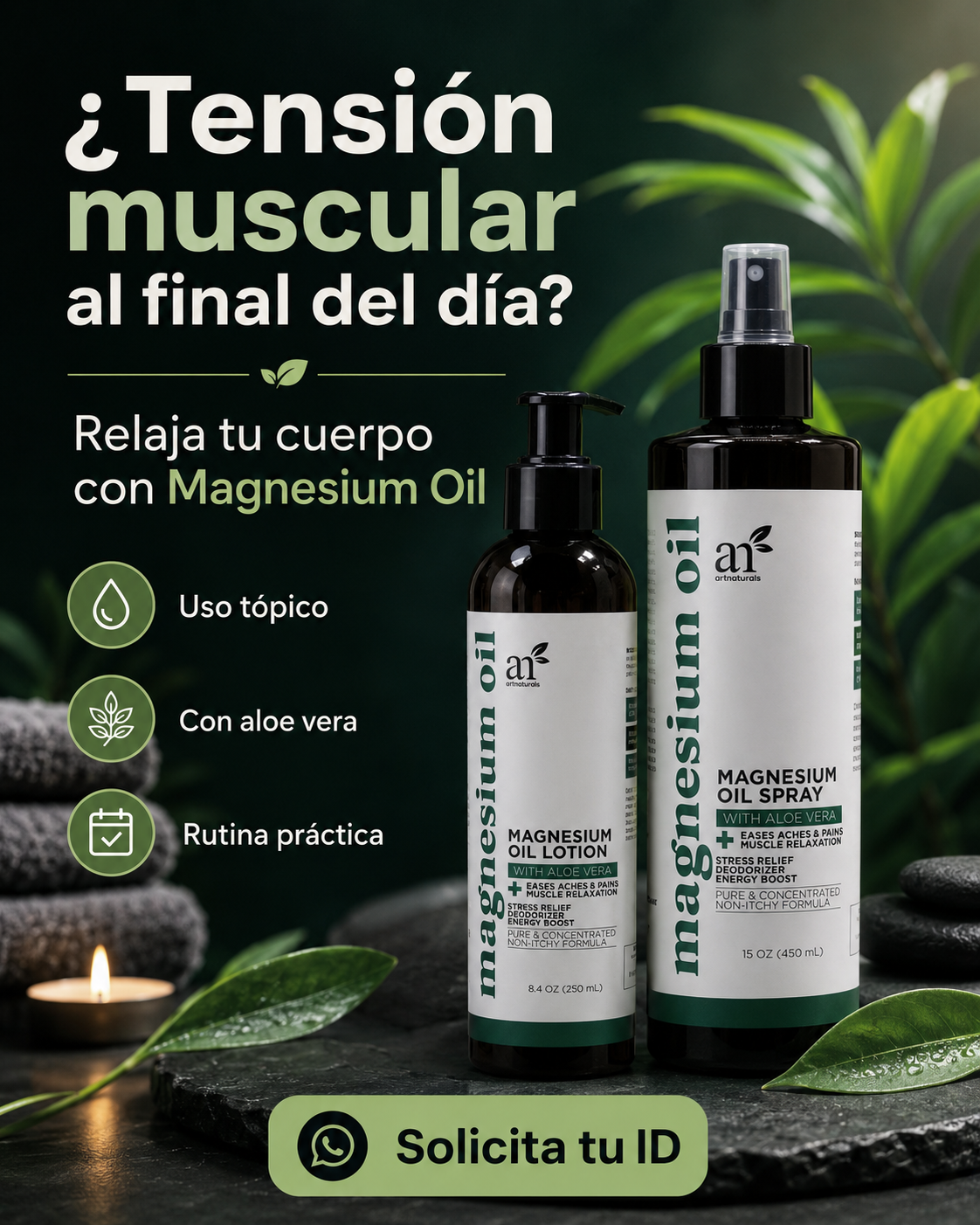 Set de Magnesium Oil ArtNaturals con aloe vera: loción de 250 ml y spray de 450 ml sobre piedra negra, junto a una vela y hojas, para aliviar tensión.