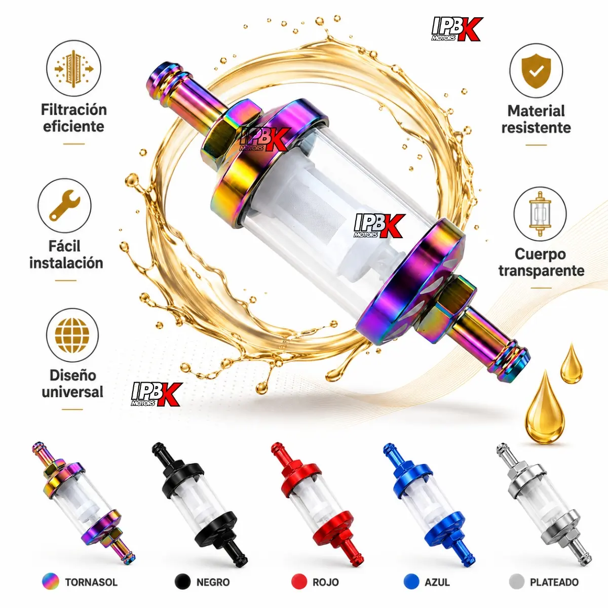 Filtro de gasolina universal para moto color tornasol con cuerpo transparente, terminales metálicos y anillos de sellado dorados sobre fondo con salpicaduras de combustible.