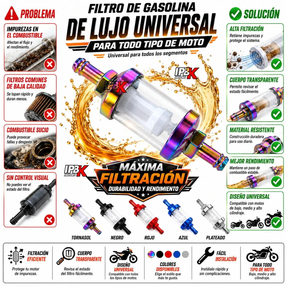 Filtro de gasolina universal para moto con cuerpo transparente y terminales metálicos en colores tornasol, negro, rojo, azul o plateado para alta filtración.