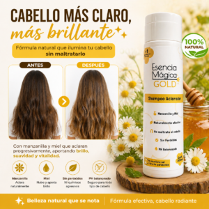Shampoo aclarador Gold Esencia Mágica con manzanilla y miel - Aclara el cabello de forma natural y progresiva sin irritar los ojos