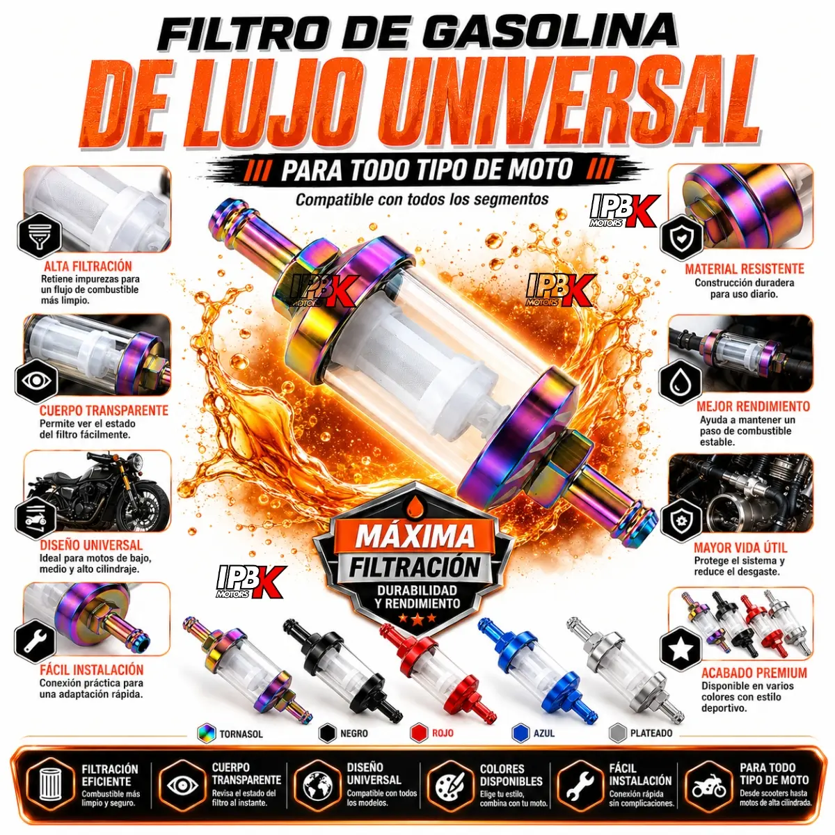 Filtro de gasolina universal para moto con cuerpo transparente, terminales metálicos tornasol y variantes de color negro, rojo, azul y plateado.